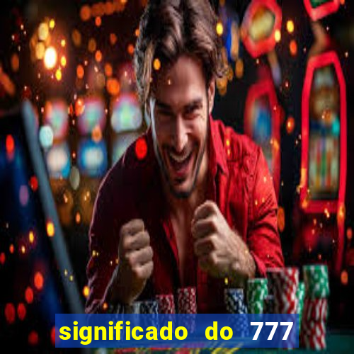 significado do 777 no crime